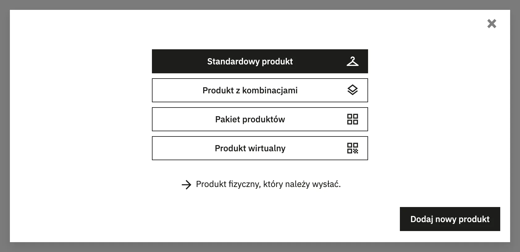 Okno wyboru typu produktu: standardowy, z kombinacjami, pakiet produktów i produkt wirtualny