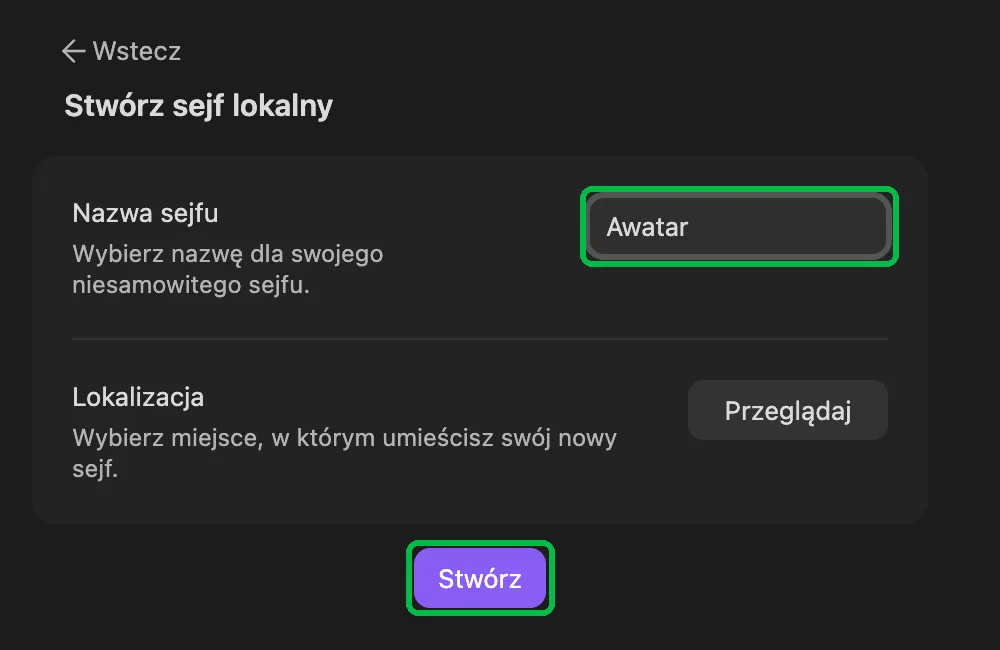 Okno „Stwórz sejf lokalny” z wpisaną nazwą Awatar i przyciskiem Stwórz