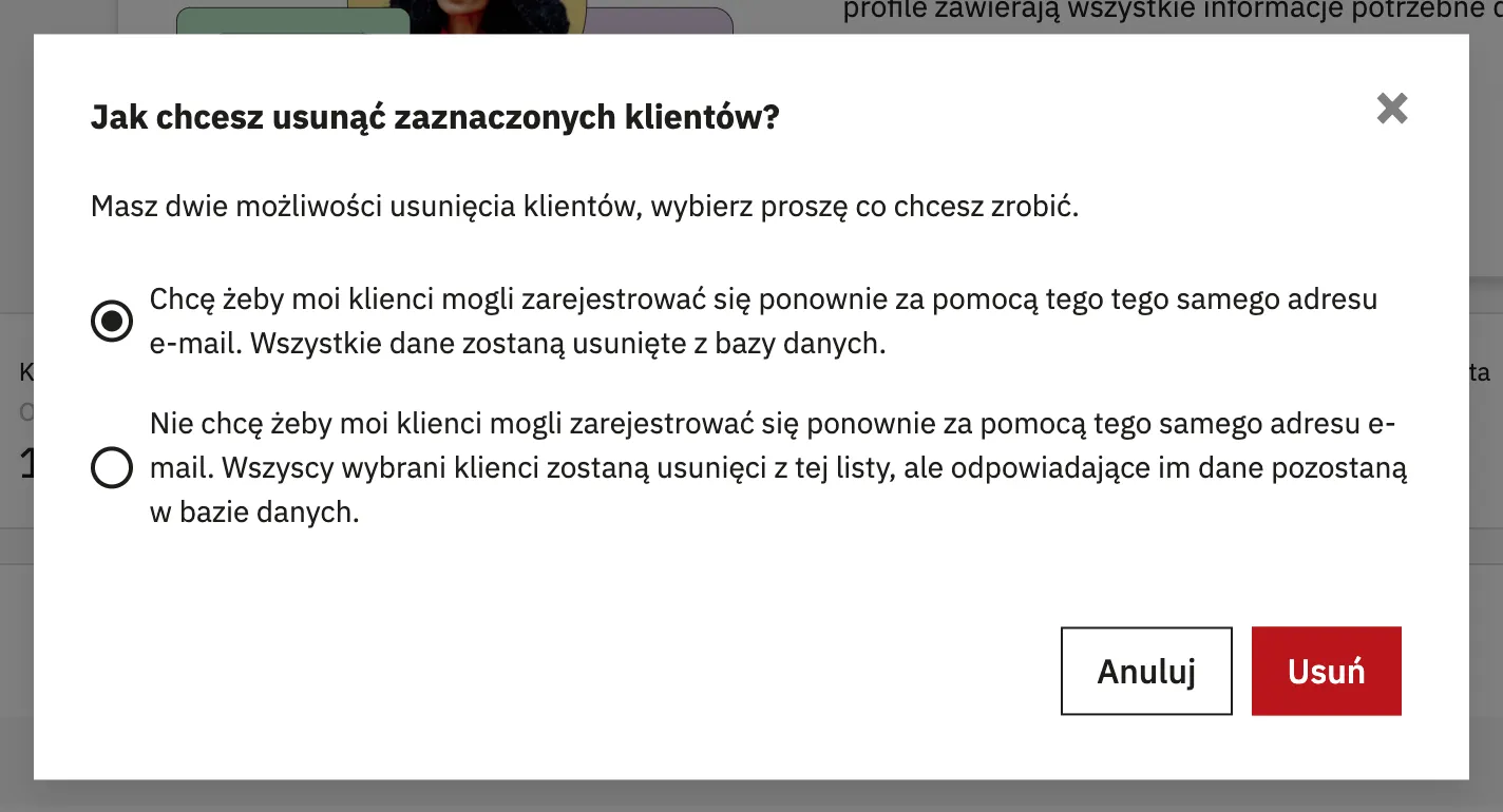Okno Jak chcesz usunąć zaznaczonych klientów z dwiema opcjami ponownej rejestracji