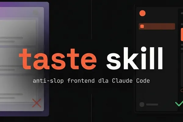 taste-skill - jak nauczyć Claude Code dobrego gustu